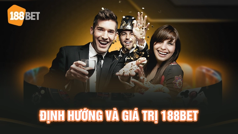 Định hướng thương hiệu 188BET