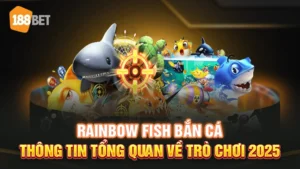 rainbow fish bắn cá