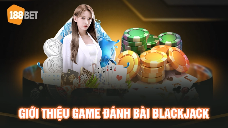 BlackJack là gì