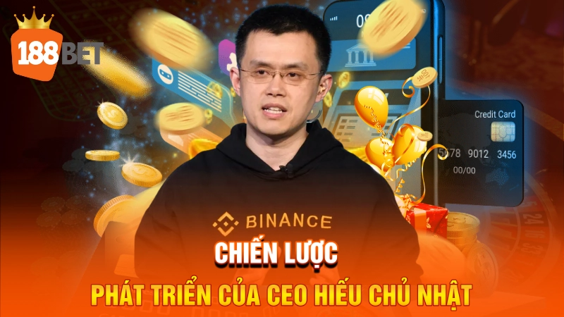 Chiến lược phát triển của CEO Hiếu Chủ Nhật