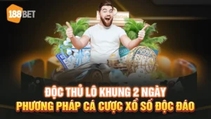 Soi cầu độc thủ lô khung 2 ngày